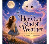Her Own Kind of Weather