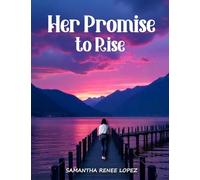 Her Promise to Rise