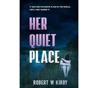 Her Quiet Place