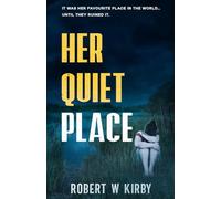 Her Quiet Place