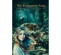 Her Redemption Song: Her Salvaged Chariot, Crouching Tiger, Hidden Lamb