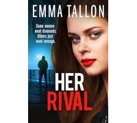 Her Rival: A completely unputdownable gritty crime thriller with a shocking twist
