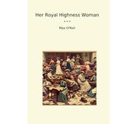 Her Royal Highness Woman