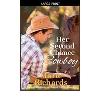 Her Second Chance Cowboy: 4