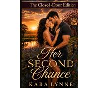 Her Second Chance: The Closed-Door Edition: 2