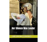 Her Silence Was Louder