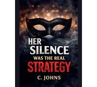 Her Silence Was The Real Strategy