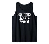 Her Sister Was a Witch Bro My Sisters a Witch Sister Witchy Canotta