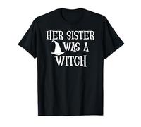 Her Sister Was a Witch Bro My Sisters a Witch Sister Witchy Maglietta