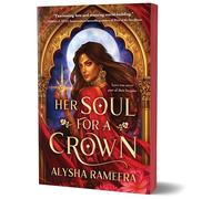 Her Soul for a Crown, 9781464249228: The Most Exciting Romantasy Debut of the Year!