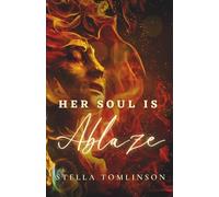 Her Soul Is Ablaze: A companion for your midlife awakening