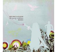 Her Space Holiday - The Young Machines Remix Album
