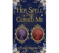 Her Spell That Cursed Me: A Dark Sapphic Fantasy Romance: 2