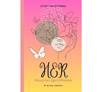 HER Story of Hope, Effort, & Resilience: 21 Day Devotional