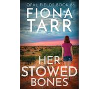 Her Stowed Bones
