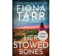 Her Stowed Bones
