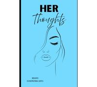 Her Thoughts: Women's Journal : Empowering Journal for Strong Women:: Now with 150 Inspirational quotes! One for every page!