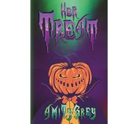 Her Treat: A Halloween Novella