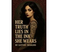 Her truth lies in the ink she wears
