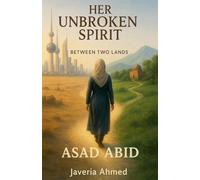 Her Unbroken Spirit: Between Two Lands: 1