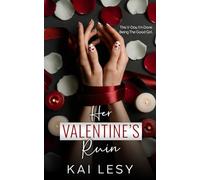 Her Valentine's Ruin: A Brother's Best Friends Reverse Harem