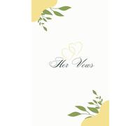 Her Vows Book: Elegant Vows Book For Wedding and Engagement | Perfectly sized - 5" x 8" | 30 Lined Pages | Softcover | Wedding Registry Ideas | Ideal ... Essentials | Wedding Ceremony Keepsake