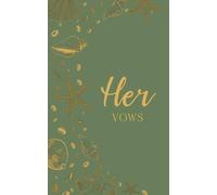 Her Vows: Wedding Vow Book: Coastal Shell Design in Olive and Gold - Lined Vow Booklet for Bride - Beach Wedding Ceremony Keepsake - Mix & Match Set