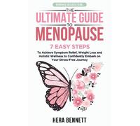 Hera Bennett The Ultimate Guide to Menopause (Copertina rigida)