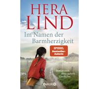Hera Lind Im Namen der Barmherzigkeit: Roman nach einer wahren Gesch (Tascabile)