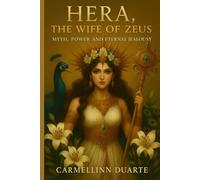 Hera, the Wife of Zeus: Myth, Throne, and Eternal Jealousy