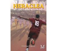 Heraclea. Tra sogno e realtà