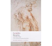 Heracles and Other Plays