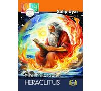 Heraclitus - Fire Philosopher: Philosophy for Children