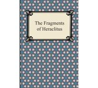 Heraclitus The Fragments of Heraclitus (Tascabile)