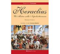 Heraclius. Un mistero nella Napolisotterranea