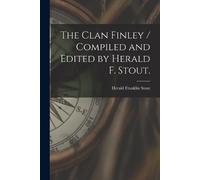 Herald Franklin 19 The Clan Finley / Compiled and Edited by Herald (Tascabile)