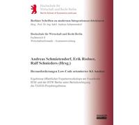 Herausforderungen Low-Code orientierter KI-Ansätze: Ergebnisse öffentlicher Expertenworkshops am Fraunhofer IESE und der HTW Berlin unter Berücksichtigung der TAHAI-Projektergebnisse: 30