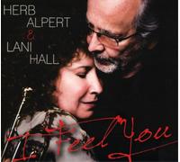 Herb Alpert & Lani Hall I Feel You (CD) Album
