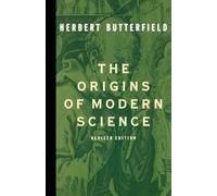 Herb Butterfield The Origins of Modern Science (Tascabile)
