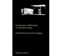 Herb Childress Landscapes of Betrayal, Landscapes of Joy (Tascabile)