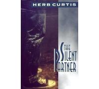 Herb Curtis The Silent Partner (Tascabile)