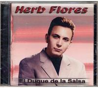 Herb Flores - El Duque de la Salsa