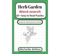 Herb Garden: Easy-to-Read Large Print Word Search with 50+ Relaxing Herb-Themed Puzzles and Solutions | 110 Pages, 6x9 Inches | Fun for Adults, Seniors, and Teens