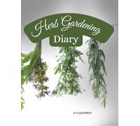 Herb Gardening Diary: Magical Life Series