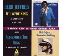 Herb Jeffries If I Were King/i Remember the Bing (CD) Album
