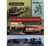 Herb MacDonald Cape Breton Railways (Tascabile)