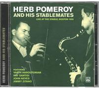 Herb Pomeroy & His Stablemates - Live at the Stable,Boston1955