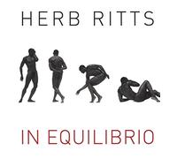 Herb Ritts. In equilibrio. Ediz. illustrata