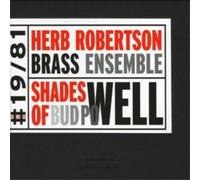 Herb Robertson Brass Ensemble Shades of Bud Powell (CD) Album