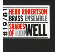 Herb Robertson Brass Ensemble Shades of Bud Powell (CD) Album
